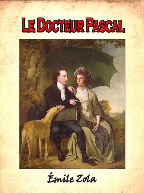 Le Docteur Pascal(Kobo/電子書)