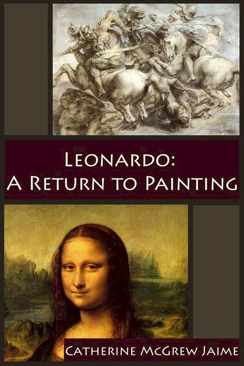 Leonardo: A Return to Painting(Kobo/電子書)