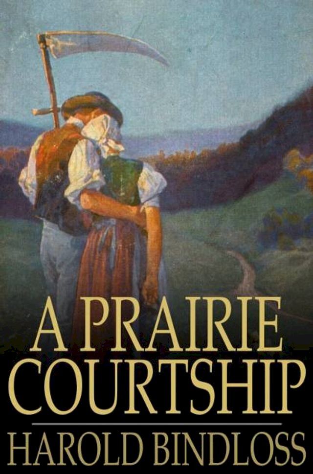  A Prairie Courtship(Kobo/電子書)