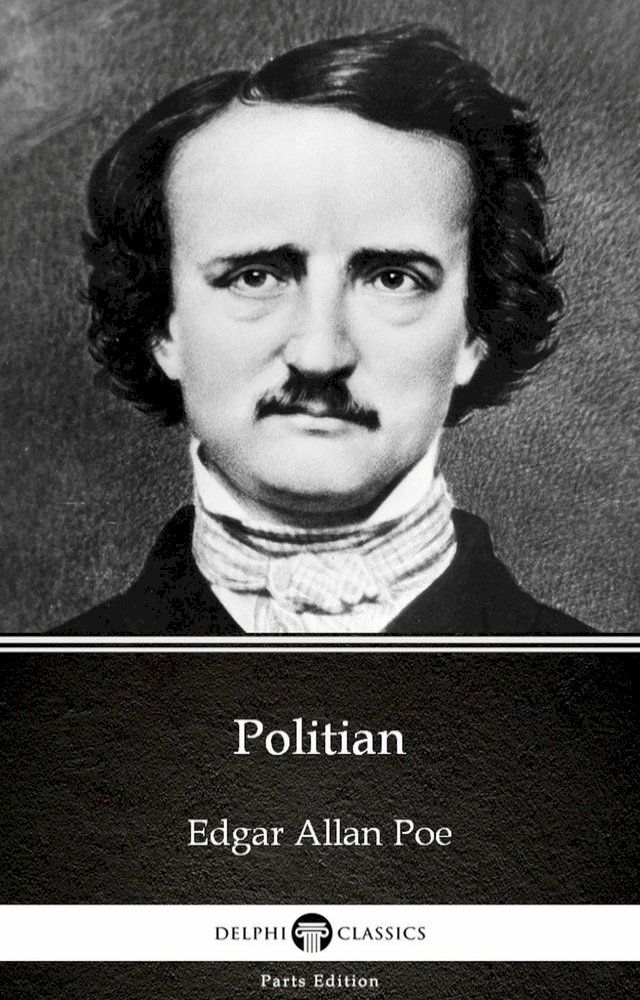  Politian by Edgar Allan Poe - Delphi Classics (Illustrated)(Kobo/電子書)