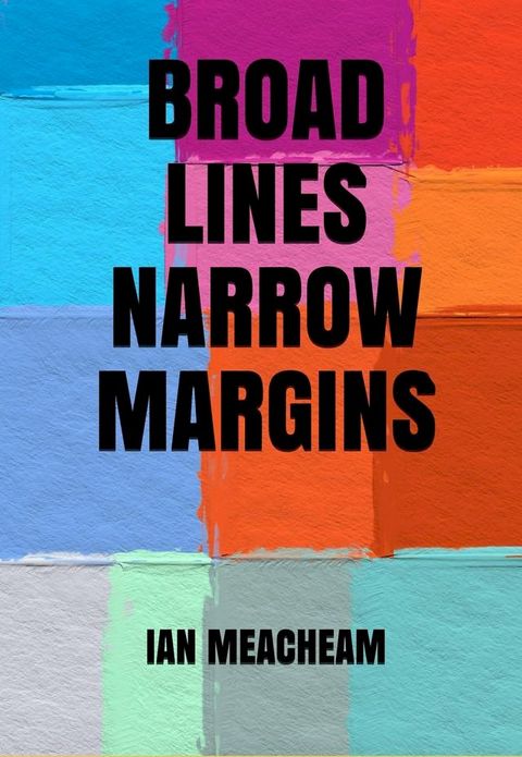 Broad Lines Narrow Margins(Kobo/電子書)