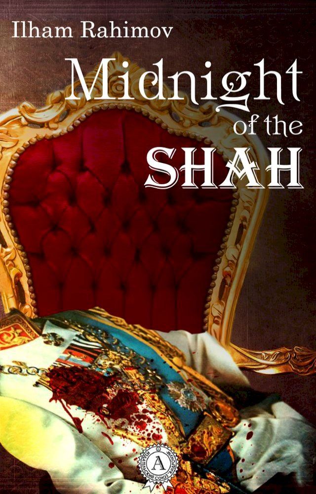  Midnight of the Shah(Kobo/電子書)