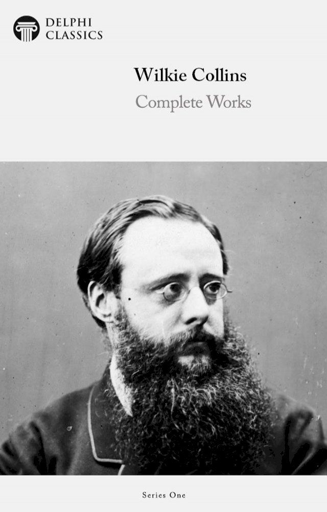  Complete Works of Wilkie Collins (Delphi Classics)(Kobo/電子書)