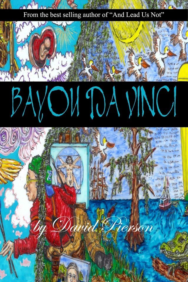  Bayou Da Vinci(Kobo/電子書)