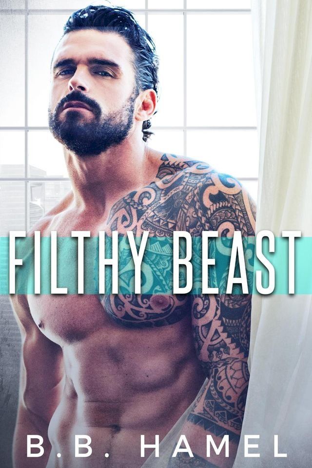  Filthy Beast(Kobo/電子書)