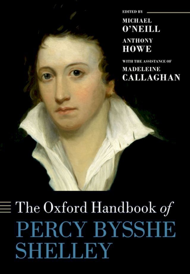  The Oxford Handbook of Percy Bysshe Shelley(Kobo/電子書)