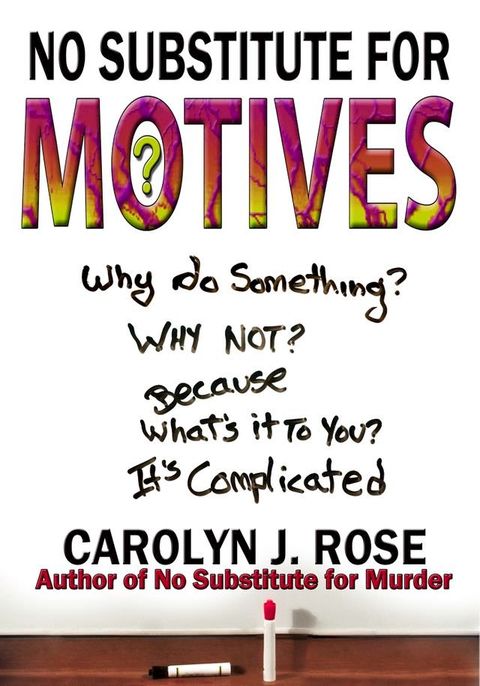 No Substitute for Motives(Kobo/電子書)