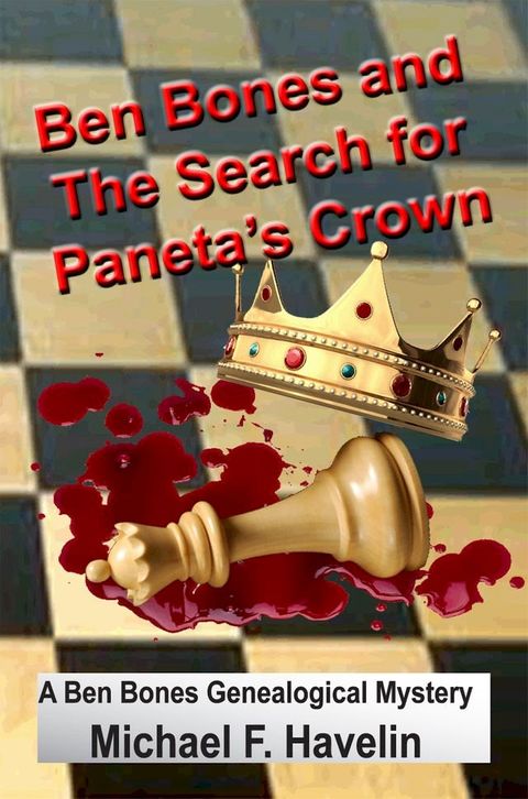 Ben Bones and The Search for Paneta's Crown(Kobo/電子書)