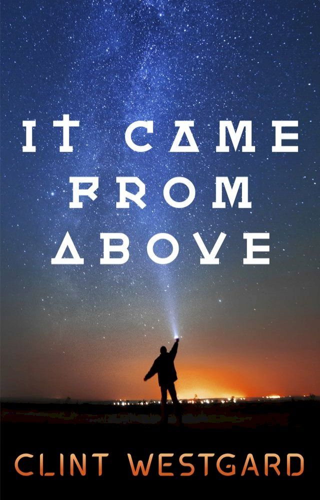  It Came From Above(Kobo/電子書)