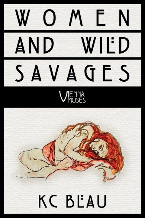 Women and Wild Savages(Kobo/電子書)