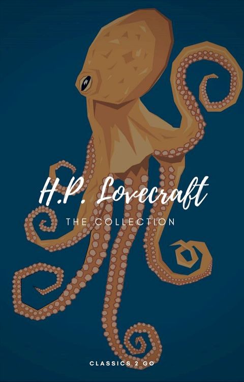 H. P. Lovecraft Complete Collection(Kobo/電子書)