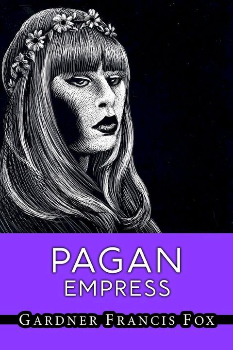 Pagan Empress(Kobo/電子書)