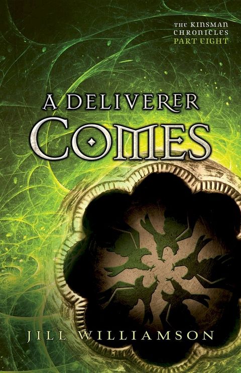 A Deliverer Comes (The Kinsman Chronicles)(Kobo/電子書)