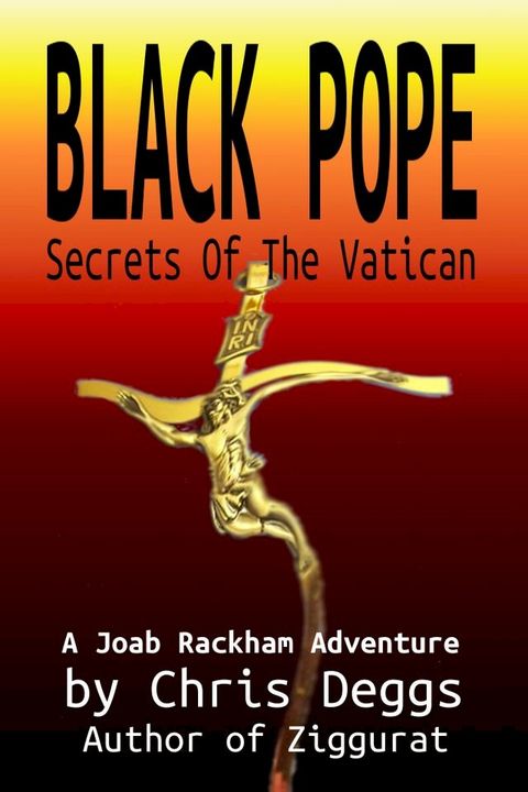 Black Pope: Secrets Of The Vatican(Kobo/電子書)