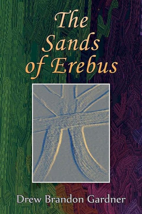 The Sands of Erebus(Kobo/電子書)