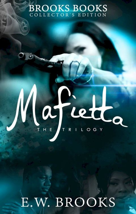 Mafietta: Rise of a Female Boss - The Trilogy(Kobo/電子書)