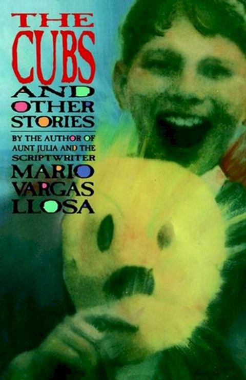 The Cubs and Other Stories(Kobo/電子書)