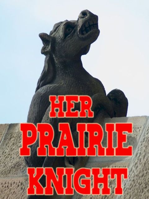 Her Prairie Knight(Kobo/電子書)