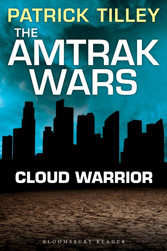  The Amtrak Wars: Cloud Warrior(Kobo/電子書)