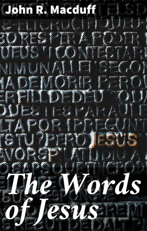 The Words of Jesus(Kobo/電子書)