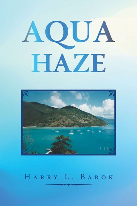 Aqua Haze(Kobo/電子書)