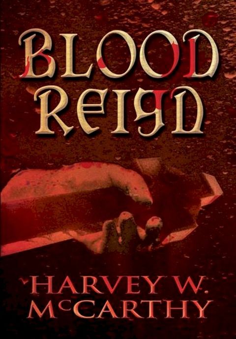 Blood Reign(Kobo/電子書)