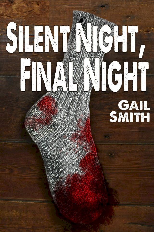  Silent Night, Final Night(Kobo/電子書)