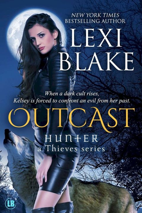 Outcast, Hunter: A Thieves Series, Book 4(Kobo/電子書)