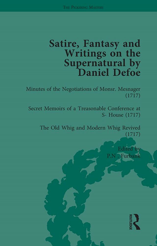  Satire, Fantasy and Writings on the Supernatural by Daniel Defoe, Part I Vol 4(Kobo/電子書)