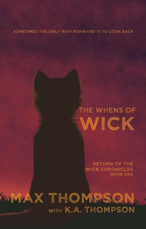 The Whens Of Wick(Kobo/電子書)