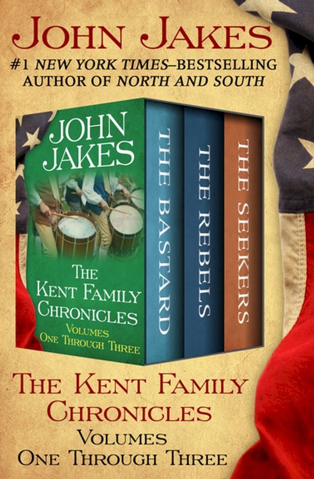  The Kent Family Chronicles Volumes One Through Three(Kobo/電子書)