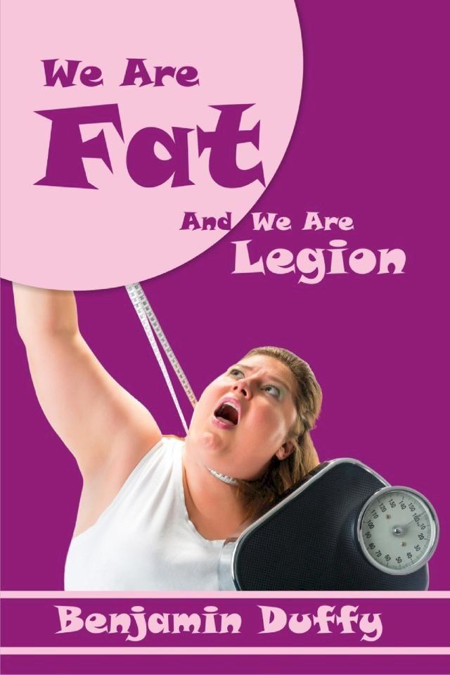  We Are Fat and We Are Legion(Kobo/電子書)