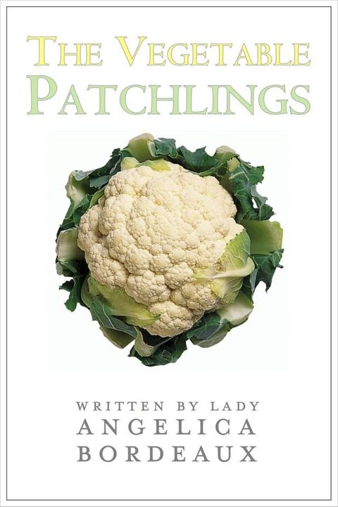 The Vegetable Patchlings(Kobo/電子書)