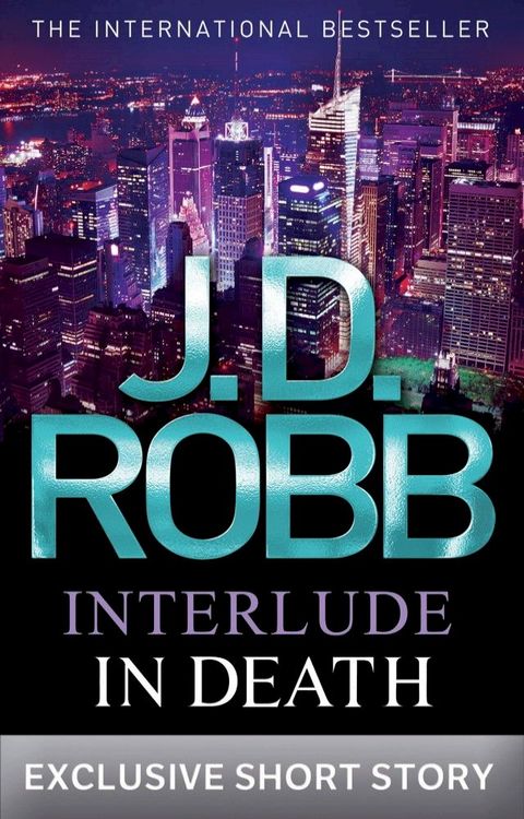 Interlude In Death(Kobo/電子書)