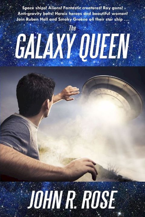 The Galaxy Queen(Kobo/電子書)