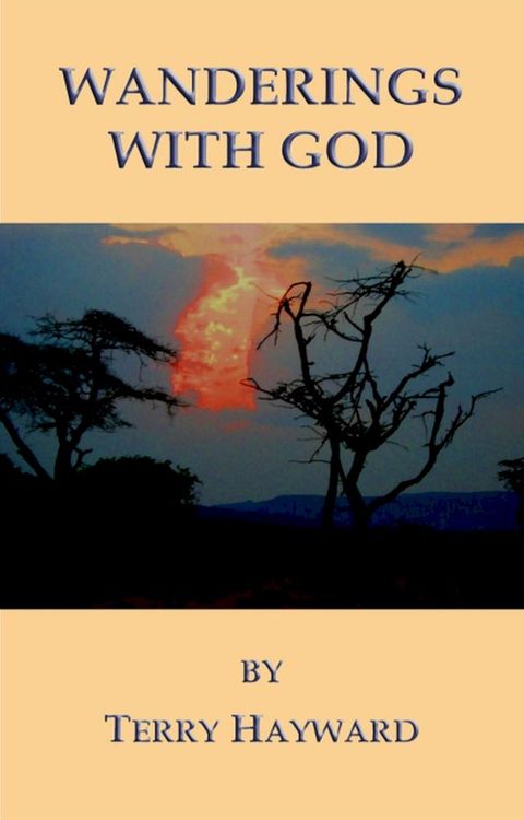 Wanderings with God(Kobo/電子書)