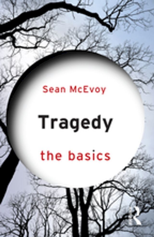  Tragedy: The Basics(Kobo/電子書)