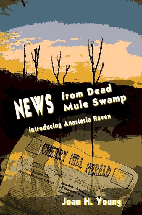 News from Dead Mule Swamp(Kobo/電子書)