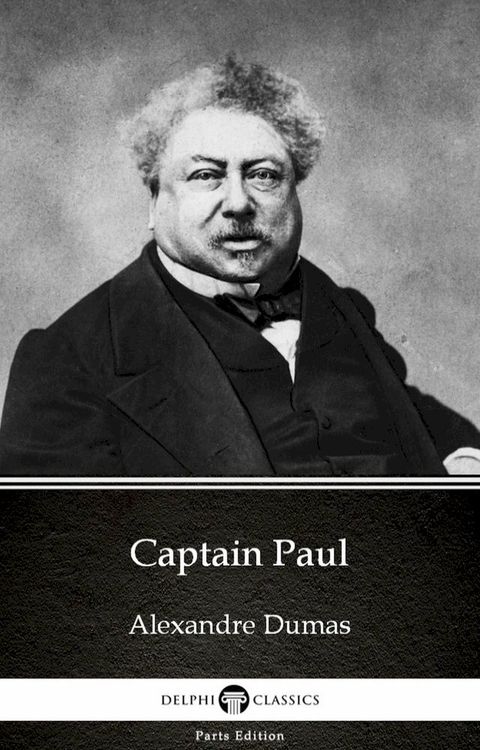 Captain Paul by Alexandre Dumas (Illustrated)(Kobo/電子書)