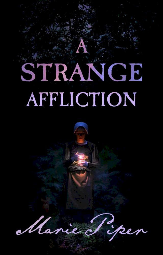  A Strange Affliction(Kobo/電子書)