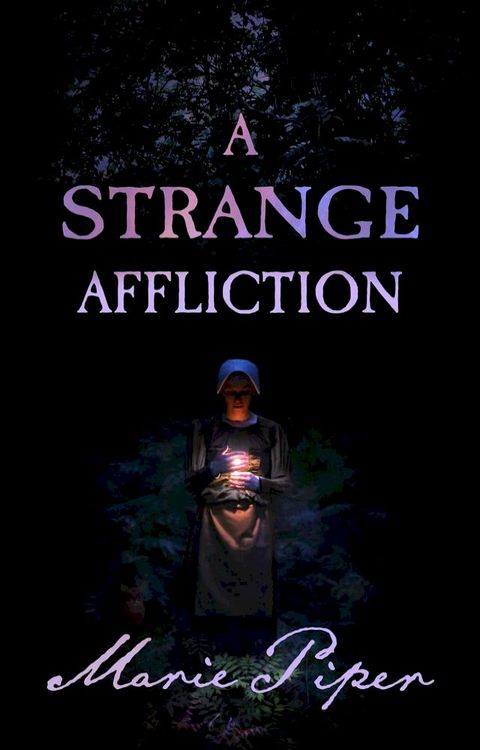 A Strange Affliction(Kobo/電子書)