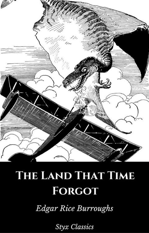 The Land That Time Forgot(Kobo/電子書)