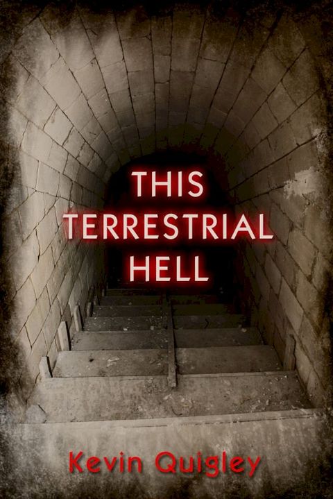 This Terrestrial Hell(Kobo/電子書)