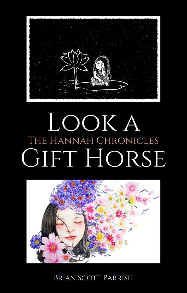  Look a Gift Horse: The Hannah Chronicles(Kobo/電子書)