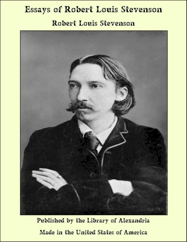  Essays of Robert Louis Stevenson(Kobo/電子書)