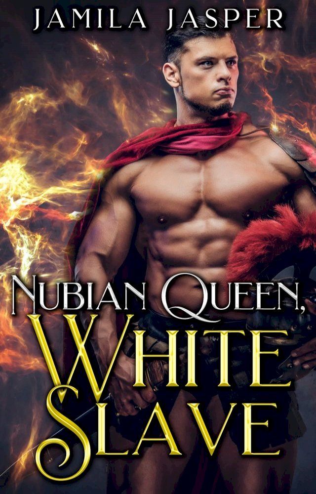  Nubian Queen, White Slave(Kobo/電子書)