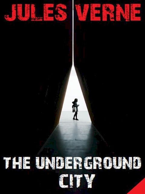 The Underground City(Kobo/電子書)