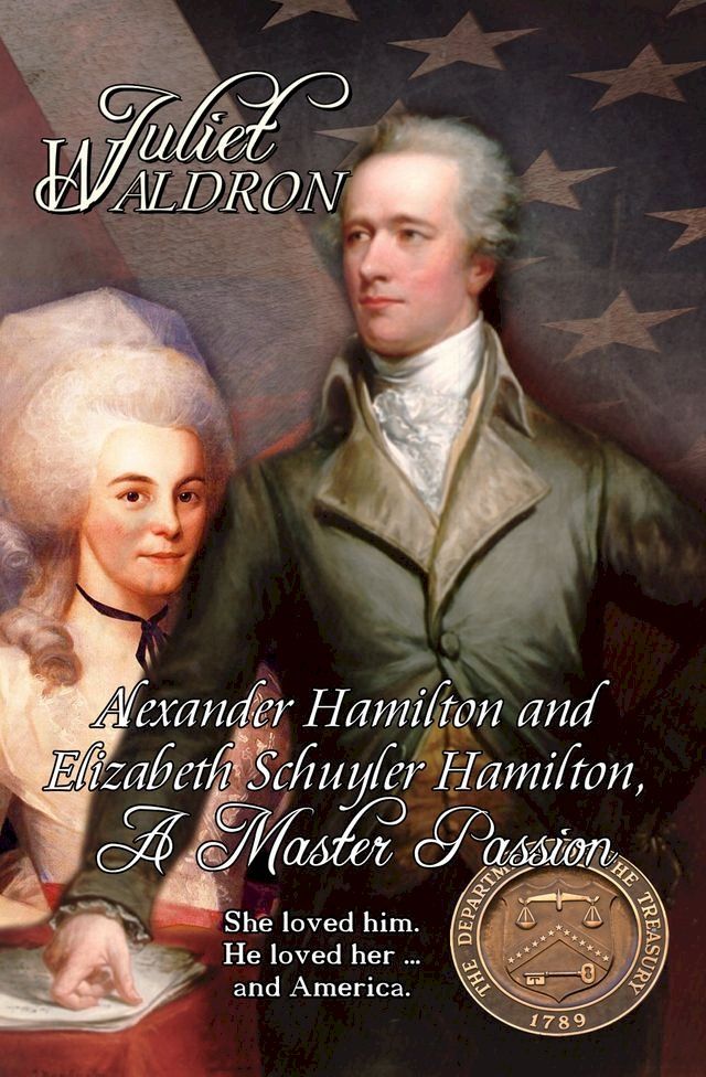  Alexander Hamilton and Elizabeth Schuyler Hamilton(Kobo/電子書)