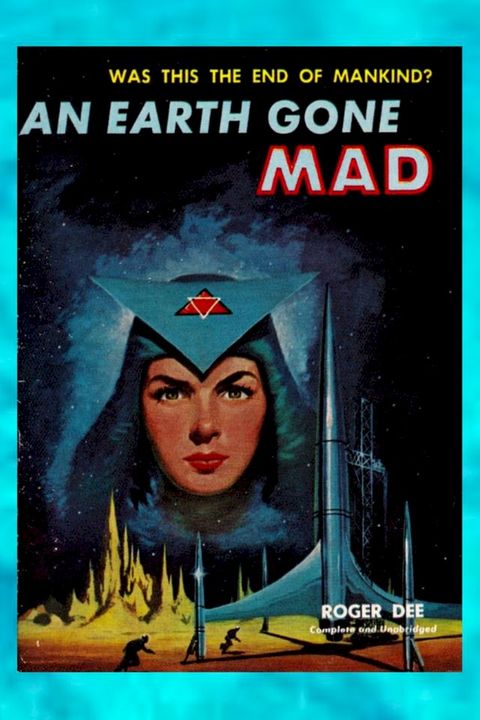 An Earth Gone Mad(Kobo/電子書)