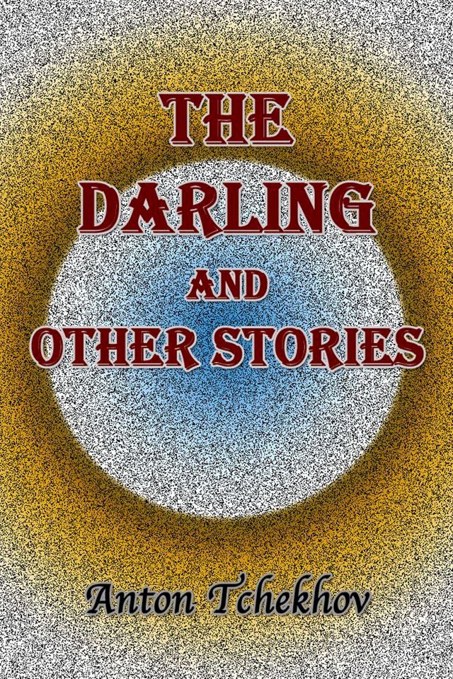  The Darling and Other Stories(Kobo/電子書)